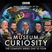 Produktbild: The Museum of Curiosity: Series 1-4: 24 Episodes of the Popular BBC Radio 4 Comedy Panel Game