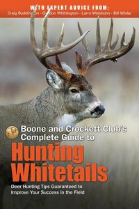 Produktbild: Boone and Crockett Club's Complete Guide to Hunting Whitetails
