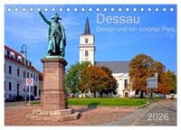 Produktbild: Dessau Design und ein sch&ouml;ner Park (Tischkalender 2026 DIN A5 quer), CALVENDO Monatskalender