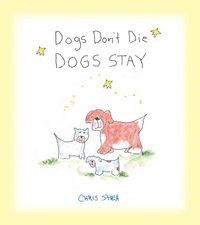 Produktbild: Dogs Dont die Dogs Stay