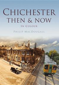 Produktbild: Chichester Then & Now