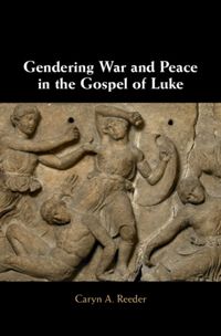 Produktbild: Gendering War and Peace in the Gospel of Luke