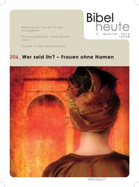 Produktbild: Bibel heute / Wer seid ihr? - Frauen ohne Namen