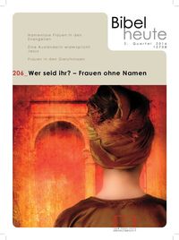 Produktbild: Bibel heute / Wer seid ihr? - Frauen ohne Namen