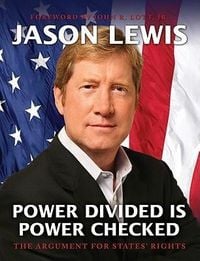 Produktbild: Power Divided Is Power Checked: The Argument for States' Rights
