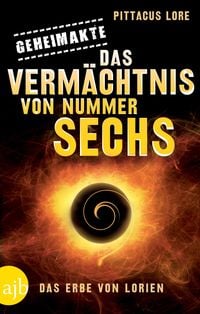 Produktbild: Geheimakte: Das Verm&auml;chtnis von Nummer Sechs