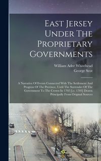 Produktbild: East Jersey Under The Proprietary Governments