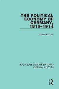 Produktbild: The Political Economy of Germany, 1815-1914