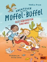 Produktbild: Abenteuer in M&uuml;ffel-B&uuml;ffel - Alle S&uuml;&szlig;igkeiten sind weg!