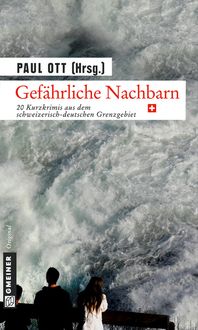 Produktbild: Gef&auml;hrliche Nachbarn - CH
