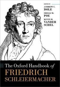 Produktbild: The Oxford Handbook of Friedrich Schleiermacher