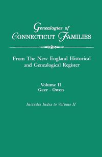 Produktbild: Genealogies of Connecticut Families, from the New England Historical and Genealogical Register. in Three Volumes. Volume II