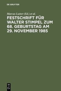 Produktbild: Festschrift f&uuml;r Walter Stimpel zum 68. Geburtstag am 29. November 1985