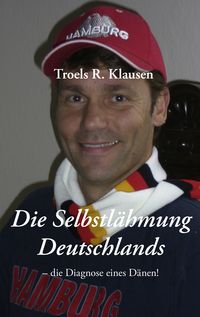 Produktbild: Die Selbstl&auml;hmung Deutschlands