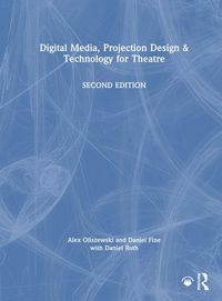 Produktbild: Oliszewski, A: Digital Media, Projection Design, and Technol