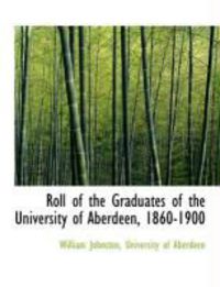 Produktbild: Roll of the Graduates of the University of Aberdeen, 1860-1900