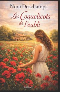 Produktbild: Les Coquelicots de l'oubli