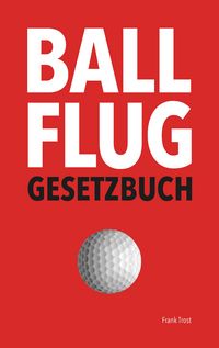 Produktbild: Ballflug Gesetzbuch
