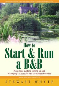 Produktbild: How To Start And Run a B&B 3rd Edition