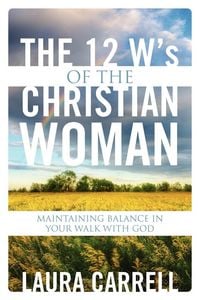 Produktbild: The 12 W's of the Christian Woman