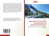 Produktbild: Supervision d'une cha&icirc;ne de pr&eacute;paration de production de Briques