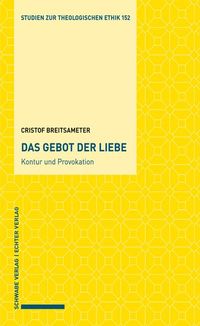 Produktbild: Das Gebot der Liebe - Kontur und Provokation