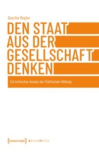 Produktbild: Den Staat aus der Gesellschaft denken