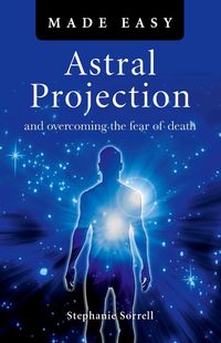 Produktbild: Astral Projection Made Easy