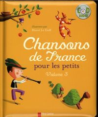 Produktbild: Goff, H: Chansons de France pour les petits 3/avec CD