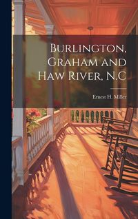 Produktbild: Burlington, Graham and Haw River, N.C