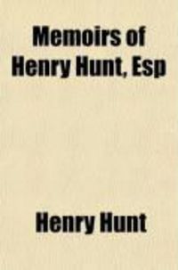 Produktbild: Memoirs of Henry Hunt, ESP