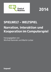 Produktbild: Spielwelt - Weltspiel. Narration, Interaktion und Kooperation im Computerspiel