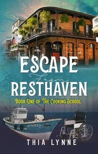 Produktbild: Escape From Resthaven (The Cooking School: Book One)