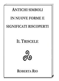 Produktbild: Antichi Simboli in Nuove Forme E Significati Riscoperti