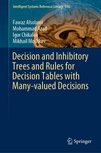 Produktbild: Decision and Inhibitory Trees and Rules for Decision Tables with Many-valued Decisions