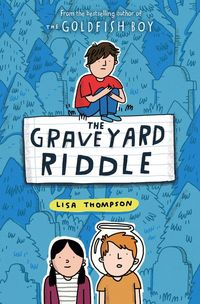 Produktbild: The Graveyard Riddle (the new mystery from award-winn ing author of The Goldfish Boy)