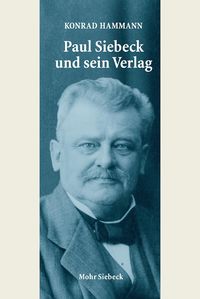 Produktbild: Paul Siebeck und sein Verlag