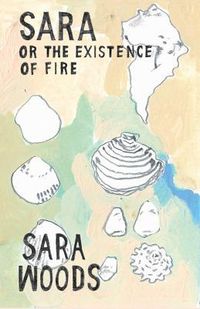Produktbild: Sara or the Existence of Fire