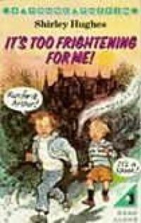 Produktbild: It's Too Frightening for Me!