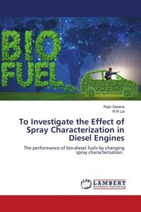 Produktbild: To Investigate the Effect of Spray Characterization in Diesel Engines