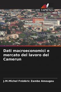 Produktbild: Dati macroeconomici e mercato del lavoro del Camerun