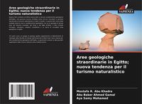 Produktbild: Aree geologiche straordinarie in Egitto; nuova tendenza per il turismo naturalistico