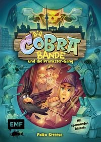 Produktbild: Die Cobra-Bande und die Prankster-Gang (Die Cobra-Bande-Reihe Band 2)