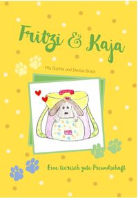 Produktbild: Fritzi und Kaja - eine tierisch gute Freundschaft