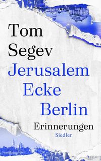 Bild vom Artikel Jerusalem Ecke Berlin vom Autor Tom Segev