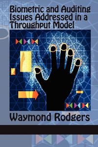 Produktbild: Biometric and Auditing Issues Addressed in a Throughput Model