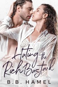 Produktbild: Hating the Rich Bastard (Hate Love, #2)
