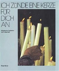 Produktbild: Ich z&uuml;nde eine Kerze f&uuml;r dich an