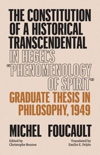 Produktbild: The Constitution of a Historical Transcendental in Hegel's Phenomenology of Spirit