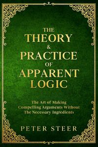 Produktbild: The Theory & Practice of Apparent Logic